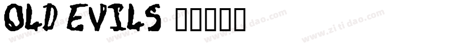 old evils字体转换